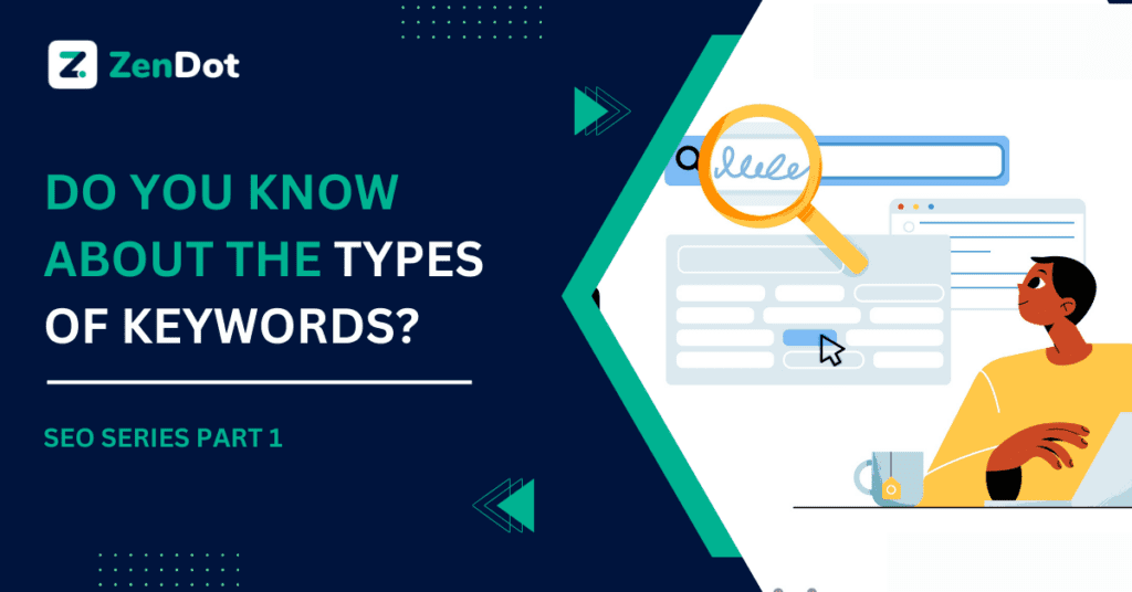 How many types of keywords in seo | ZenDot